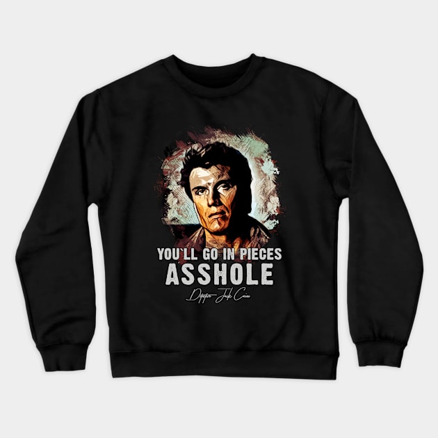 Det Jack Caine ➠ Dark Angel ➠ famous movie quote Crewneck Sweatshirt by Naumovski